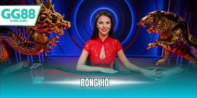 Rồng Hổ - Trò Chơi Casino Đơn Giản, Trả Thưởng Khủng Tại GG88 1 rồng hổ